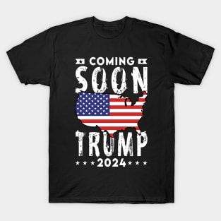 Coming Soon Trump 2024 T-Shirt